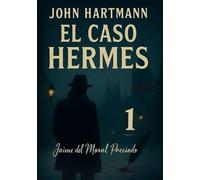 John Hartmann: El caso Hermes