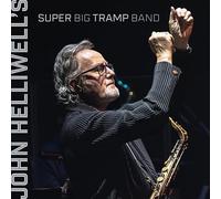 John Helliwell – John Helliwell's Super Big Tramp Band – CD – Import (The Orchard)