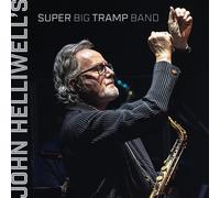John Helliwell's Super Big Tramp Ba John Helliwell's Super Big Tramp Ba (Vinyl)