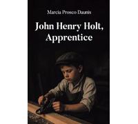 John Henry Holt, Apprentice