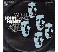 John Henry - I won't dance(1974) / Vinyl single [Vinyl-Single 7'']