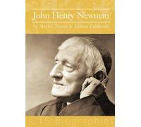 John Henry Newman: Apostle to the Doubtful (Biographies) by Meriol Trevor (2001-07-09)