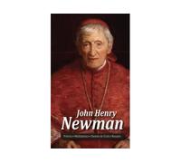 John Henry Newman Prières.Méditations. Chemin de croix. Rosaire - John Henry Newman - Benedictines Eds - broché - Essai