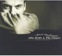 John Hiatt - Beneath This Gruff Exterior [Import]