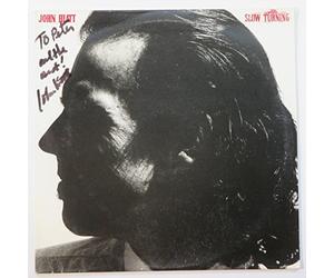 JOHN HIATT - Slow Turning