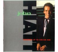 John Hiatt - Warming Up The Ice Age [Import]