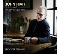 John Hiatt With the Jerry Douglas B - Leftover Feelings [Import]