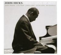 John Hicks Sweet Love of Mine (CD) Album
