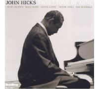 John Hicks - Sweet Love of Mine [New CD]