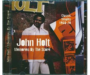 John Holt - Memories By The Score
