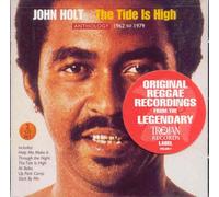John Holt - Tide Is High [1962-1979]