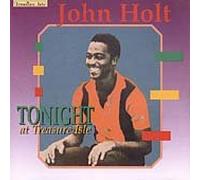 John Holt - Tonight at Treasure