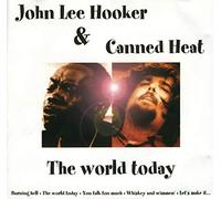 John Hooker Lee & Canned Heat - The World Today [Import]