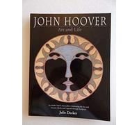 John Hoover: Art and Life