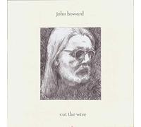 John Howard - Cut The Wire [Import]