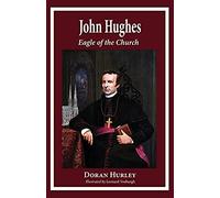 John Hughes, Eagle Of The Church