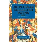 John Hulse Collected Poems