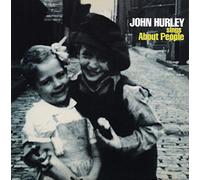 john hurley - sings about people