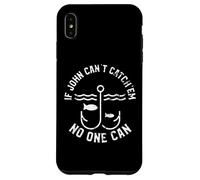 John « If John Can't Catch'em No One Can Fishing First Name » Coque pour iPhone XS Max