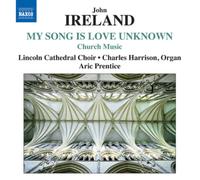 John Ireland John Ireland: My Song Is Love Unknown - Volume 1 (CD) Album