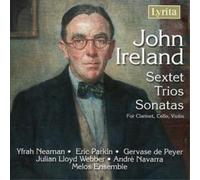 John Ireland John Ireland: Sextet/Trios/Sonatas (CD) Album