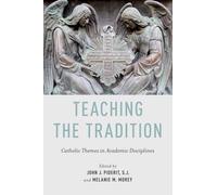 John J. Piderit Melanie M. Morey Teaching the Tradition (Poche)
