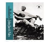 JOHN JACOB NILES - ballads of john jacob niles LP