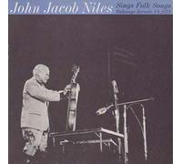 John Jacob Niles Sings Folk Songs
