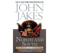 North and South, North and South Trilogy Series John Jakes (Auteur)
