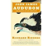 John James Audubon, Vintage Richard Rhodes (Auteur)