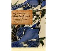 John James Audubons Journal of 1826 by John James Audubon John James Audubon (Auteur)