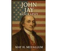 John Jay Biography: The Founder Who Fought for Freedom, Yet Held Chains
