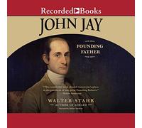 John Jay : Père fondateur
