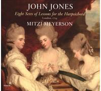 John Jones: Eight Setts of Lessons for the Harpsichord [CD] NEUF