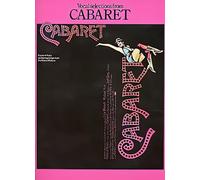 John Kander – Cabaret – Sélections vocales – Piano, voix, guitare