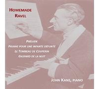 John Kane - Homemade Ravel (2017) [Import]