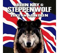 John Kay and Steppenwolf Live in London (CD) Album