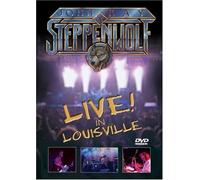 John Kay & Steppenwolf Live In Louisville