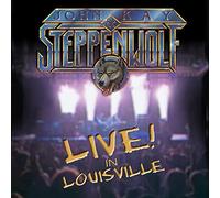 John Kay & Steppenwolf – Live in Louisville – CD – Sony Music