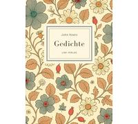 John Keats: Gedichte. Vollständige Neuausgabe: Ins Deutsche übertragen von Gisela Etzel