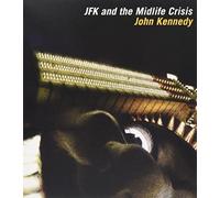 Jfk And The Midlife Crisis