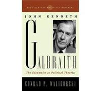 John Kenneth Galbraith by Conrad P. Waligorski Conrad Waligorski (Auteur)