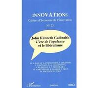 John Kenneth Galbraith, Jacques Fontanel – L'ère de l'opulence et le libéralisme – broché