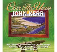 John Kerr - Over The Years [Import]