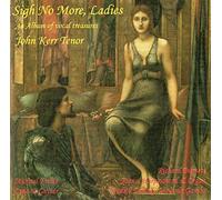 John Kerr - Sigh No More, Ladies [Import]
