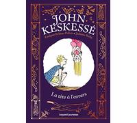 John Keskessé, Tome 02: La tête à l'envers
