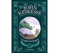 John Keskessé, Tome 03: La quête du dragon