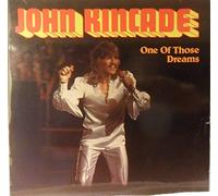 John Kincade - John Kincade: One Of Those Dreams [Vinyl]