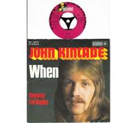 JOHN KINCADE - When / Anyway I`m Happy / JOHN KINCADE / Bildhülle 1974 / Deutsche Pressung / bellaphon # BF 18275 / 7" Vinyl Single Schallplatte