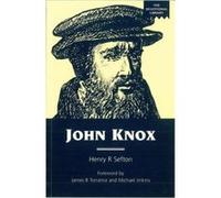 John Knox: An Account of the Development of His Spirituality (Devotional Library) - [Version Originale] Henry R Sefton, Michael Jinkins, James B Torrance (Auteur)